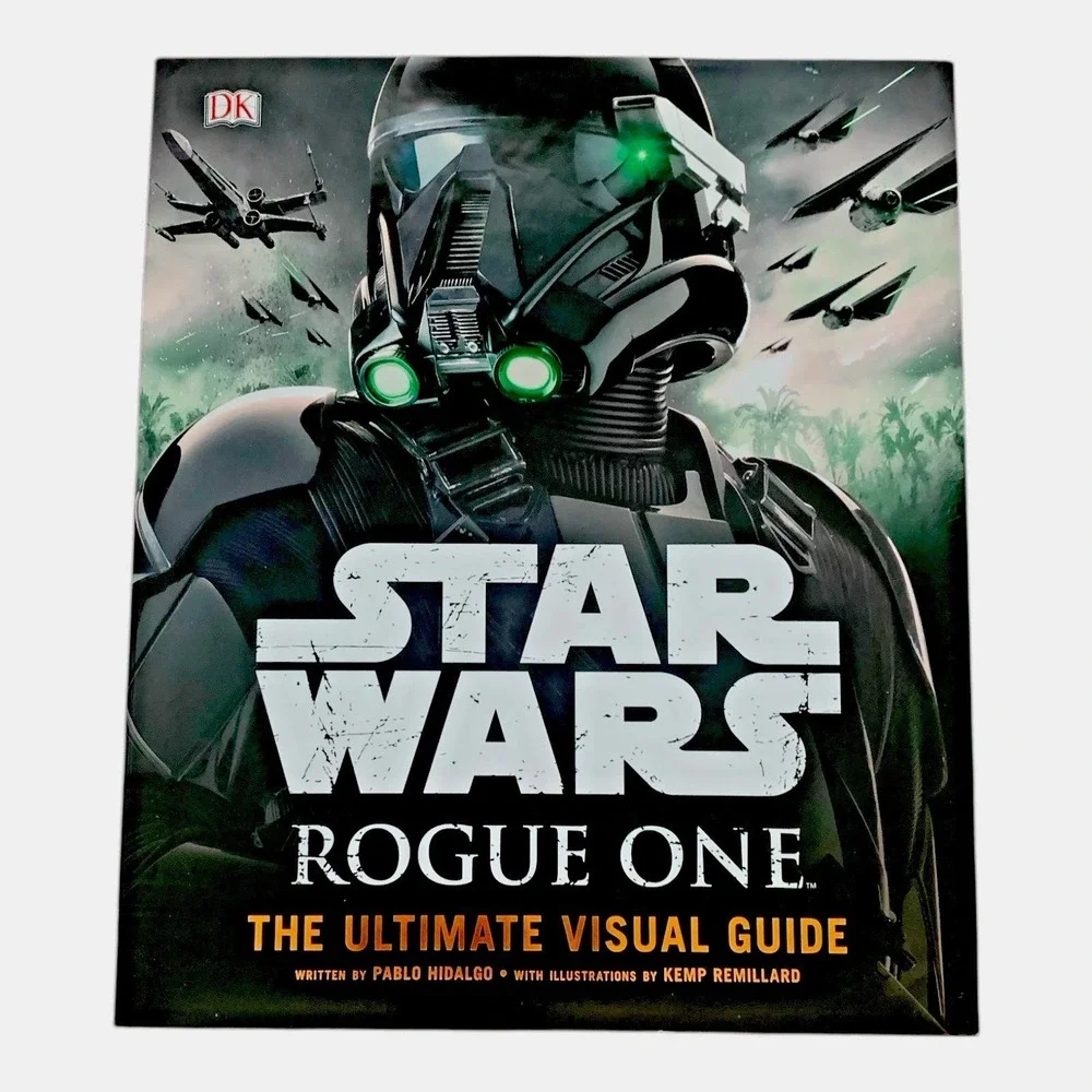 DK Star Wars Rogue One The Ultimate‎ Visual Guide Hardcover Pablo Hidalgo 2016